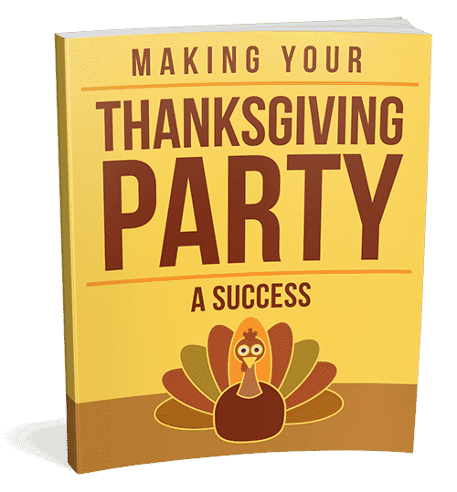 Making Your Thanksgiving Party a Success