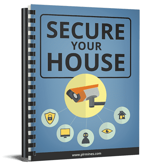 Secure Your House