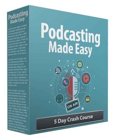 Podcasting Made Easy