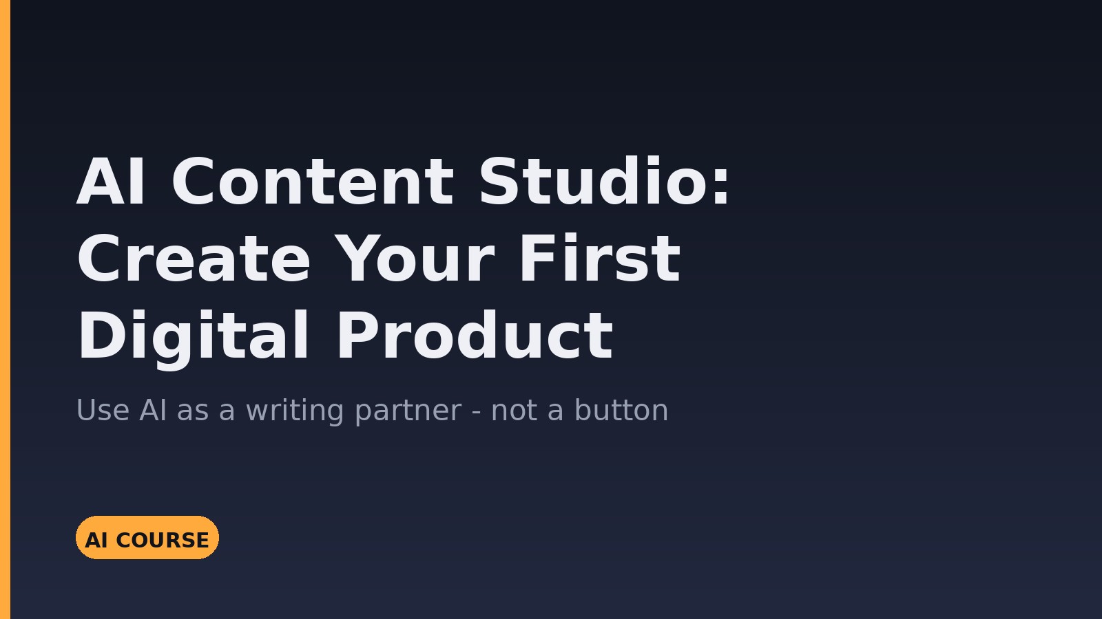 AI Content Studio: Create Your First Digital Product