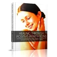 Healing Through Positive Affirmations 2
