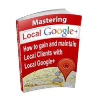 Mastering Local Google+ 1