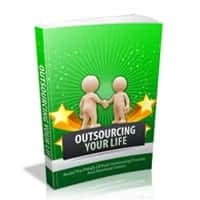 Outsourcing Your Life 2