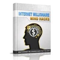 Internet Millionaire Mind Hacks 1