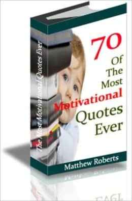 70 Of The Most Motivational Quotes You Will Ever Find | Download PLR
