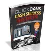Clickbank Cash Success Secrets 1