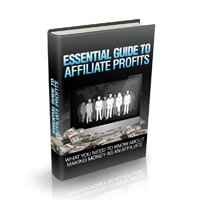 Essential Guide To Affiliate Profits 1