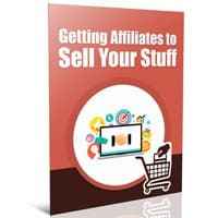Get Affiliates to Sell Your Stuff 1