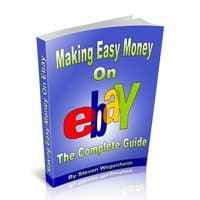 The Complete Guide To Making Easy Money On eBay 1