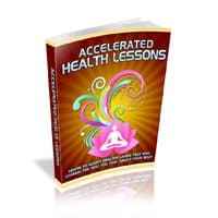 Accelerated Health Lessons 1
