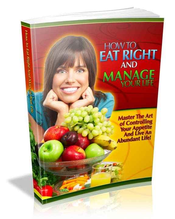 How To Eat Right And Manage Your Life | Download PLR eBook
