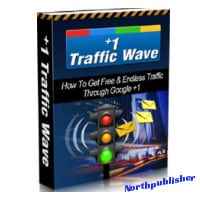 Traffic Wave: How To Get Free & Endless Traffic Through Google +1