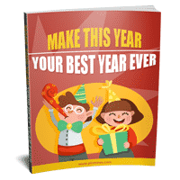 Make This Year Your Best Year Ever