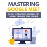 mastering google meet