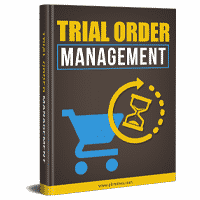 trial order management