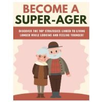 become a super ager