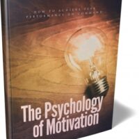the psychology of motivation