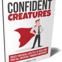confident creatures