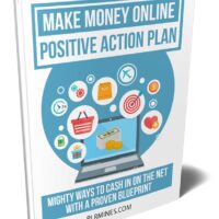make money online positive action plan