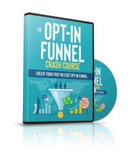 The Opt-In Funnel Crash Course