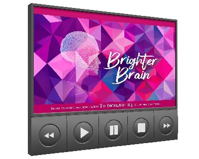 Brighter Brain Video Upgrade