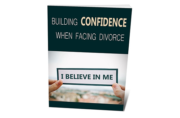 Building Confidence When Facing Divorce