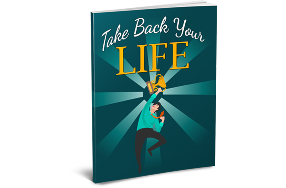 Take Back Your Life