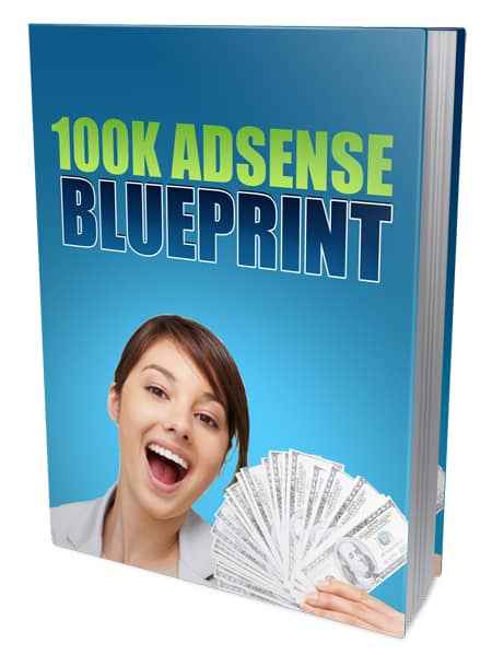 100K Google Adsense Blueprint Pack - digital download with resell rights
