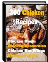 300 Chicken Recipes with PLR Resell Rights – digital cookbook collection