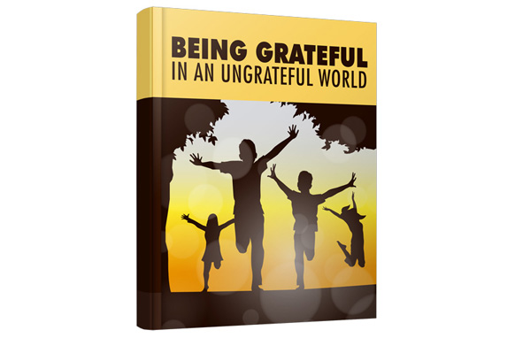Ebook cover for Being Grateful in an Ungrateful World with gratitude journal and resell rights