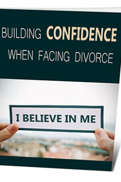 Building Confidence When Facing Divorce