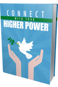 Connect With Your Higher Power