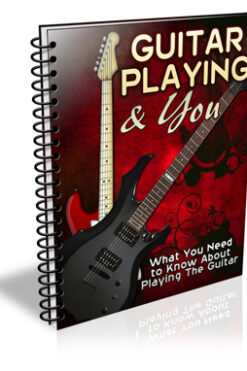 Guitar Playing and You