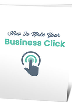 How To Make Your Business Click