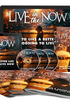Live In The Now Upgrade Package