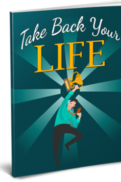 Take Back Your Life