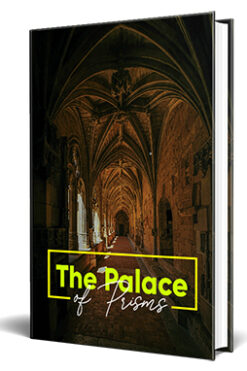 The Palace Of Prisms