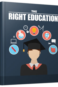 The Right Education