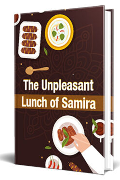 The Unpleasant Lunch Of Samira
