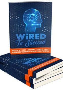 Wired To Succeed