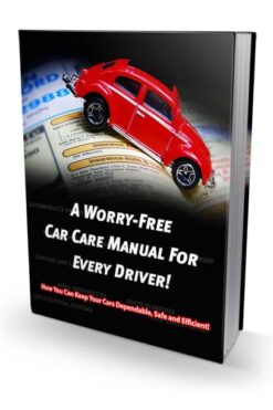 A Worry Free Car Care Manual For Every Driver
