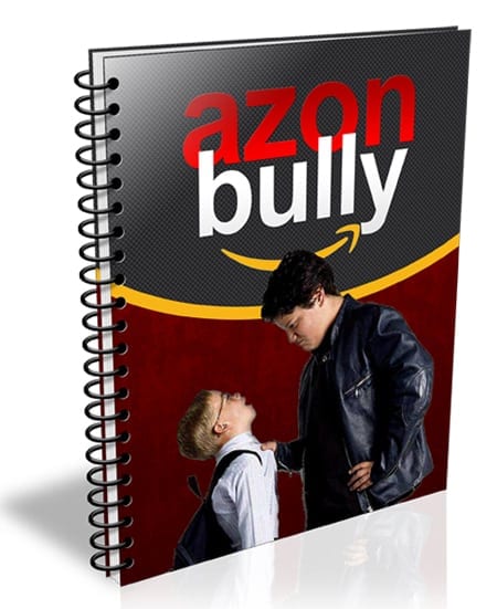 Azon Bully digital product showing low hanging fruit Amazon affiliate formula for fast rankings
