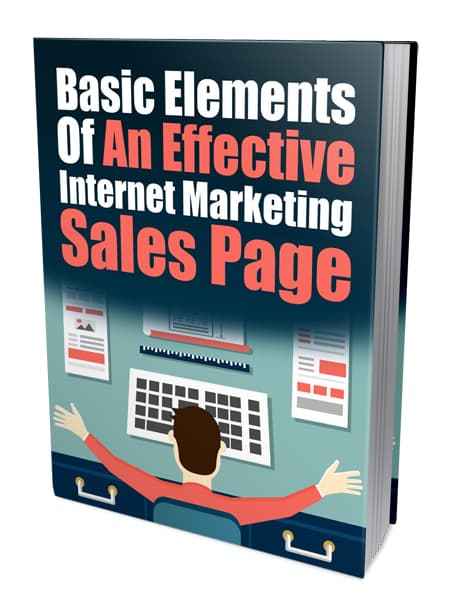 Basic elements of an effective internet marketing sales page digital download PLR