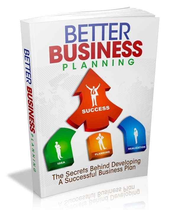 Better Business Planning - digital PLR guide for creating a winning business plan with resell rights