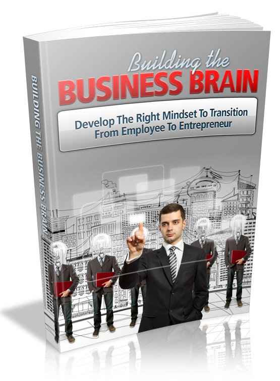 Building The Business Brain digital book cover - entrepreneurial mindset PLR resell rights