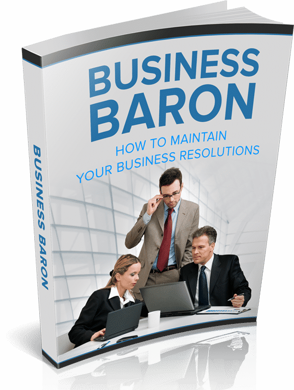 Business Baron ebook cover - powerful guide to maintaining business resolutions with PLR resell rights