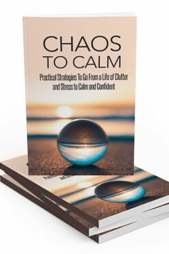 Chaos To Calm