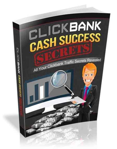 Clickbank Cash Success Secrets Clickbank Cash Success Secrets