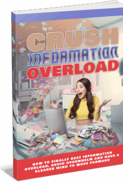 Crush Information Overload
