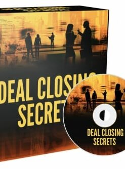 Deal Closing Secrets